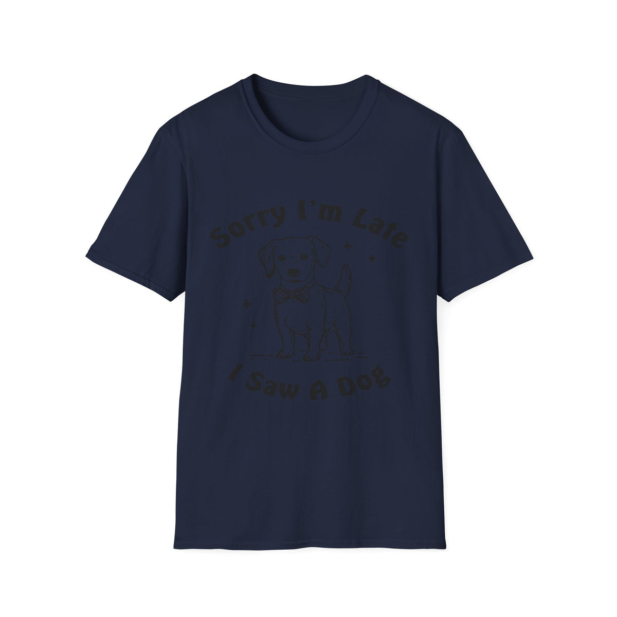 Sorry Im Late blk t-shirt