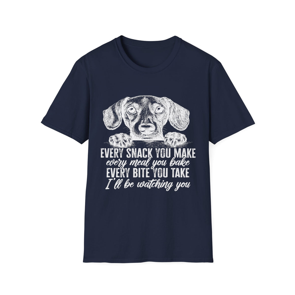 Every Snack You Make wht t-shirt