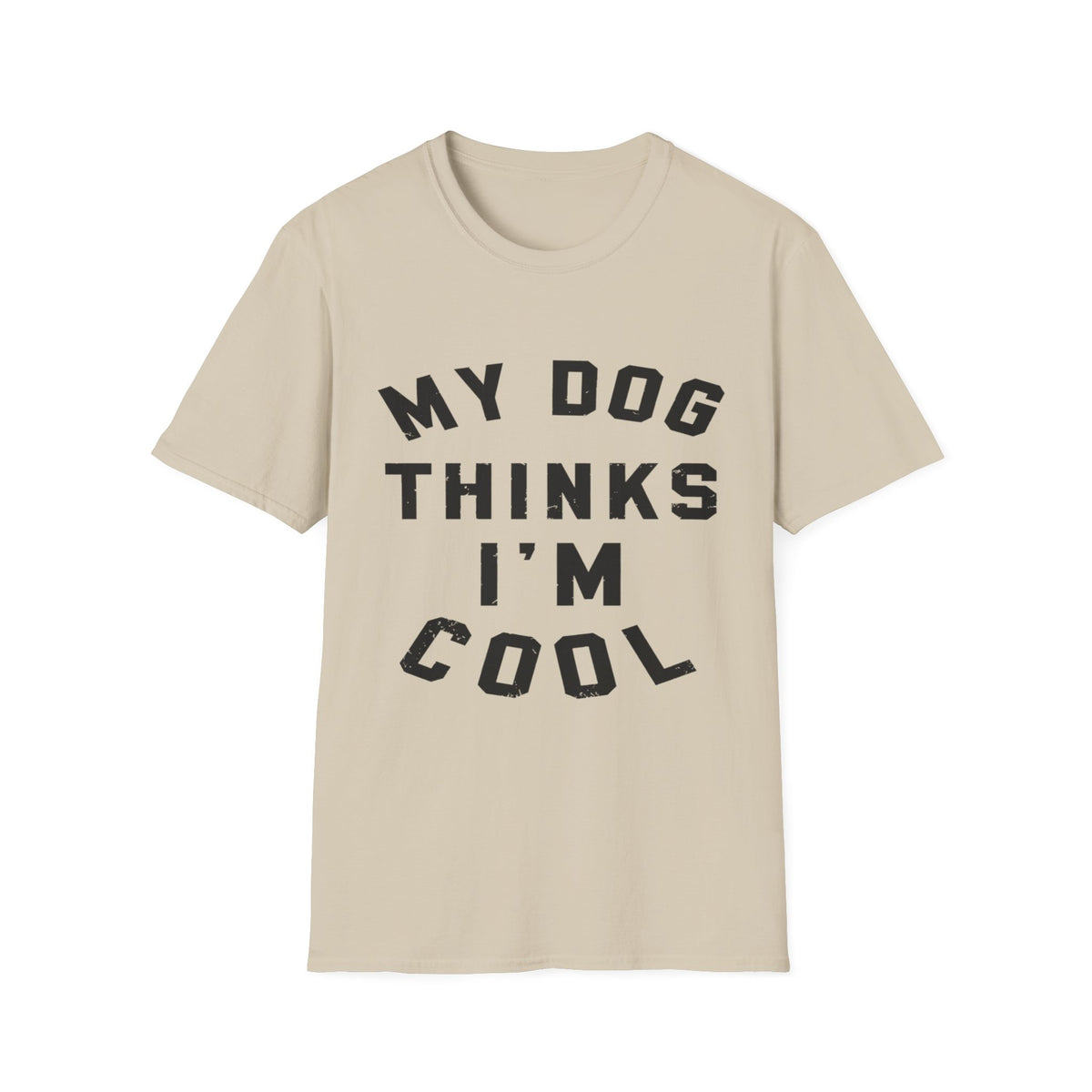 My Dog Thinks Im Cool blk t-shirt