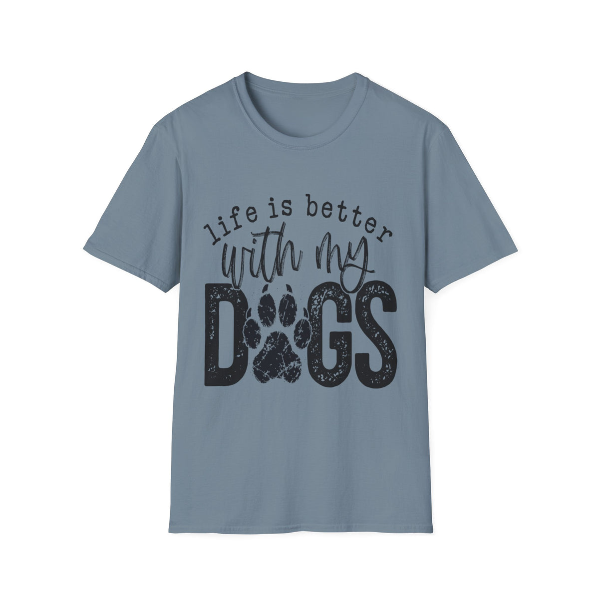 Life Better With My Dogs blk t-shirt