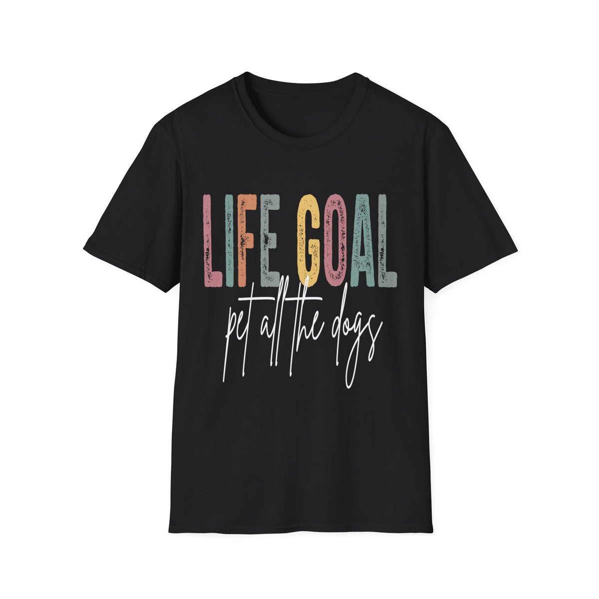 Life Goal Pet All Dogs wht t-shirt