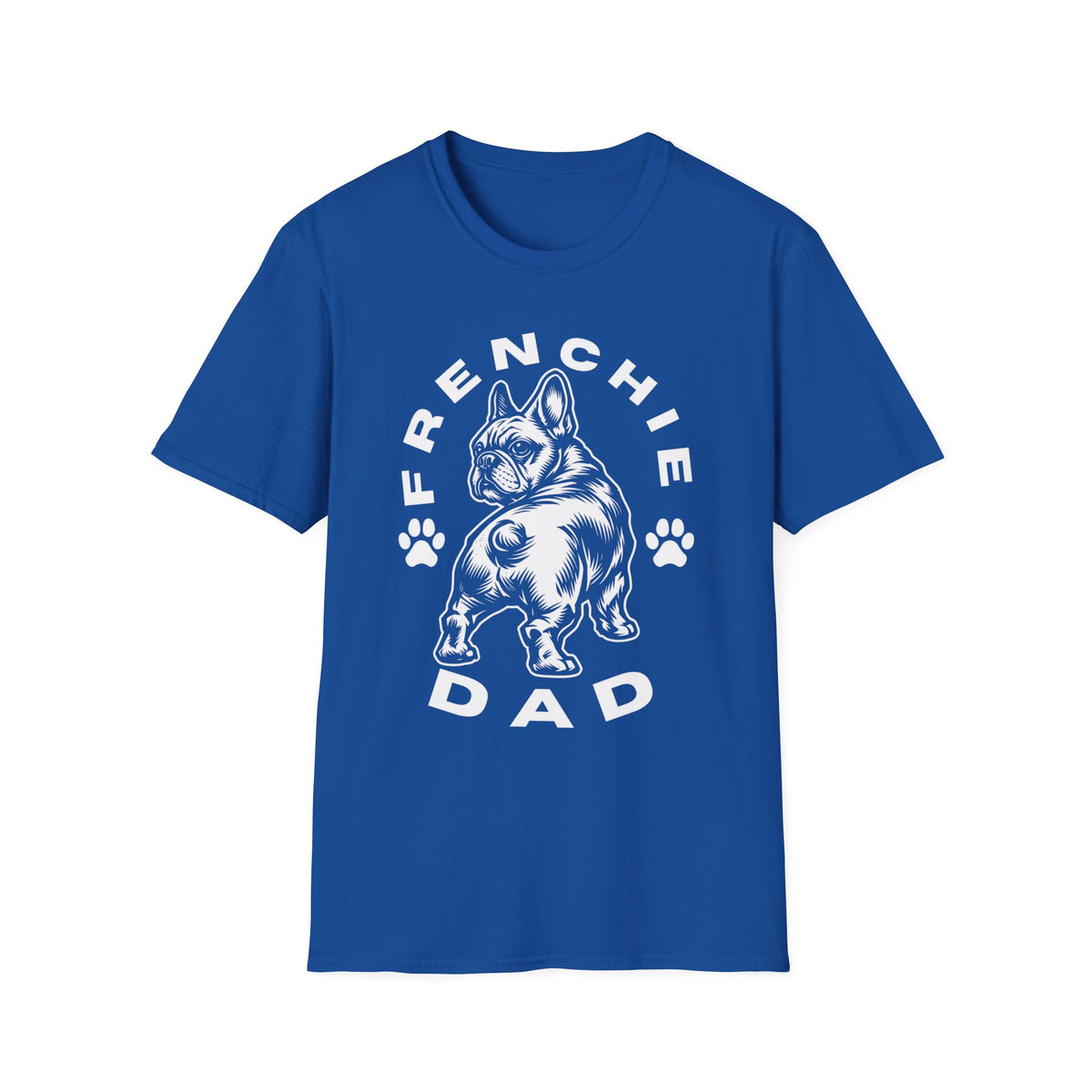 FRENCHIE DAD wht of T SHIRT