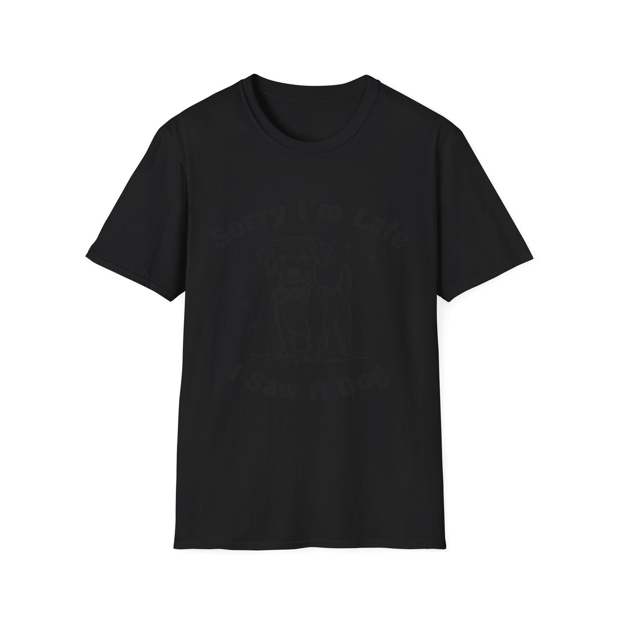 Sorry Im Late blk t-shirt