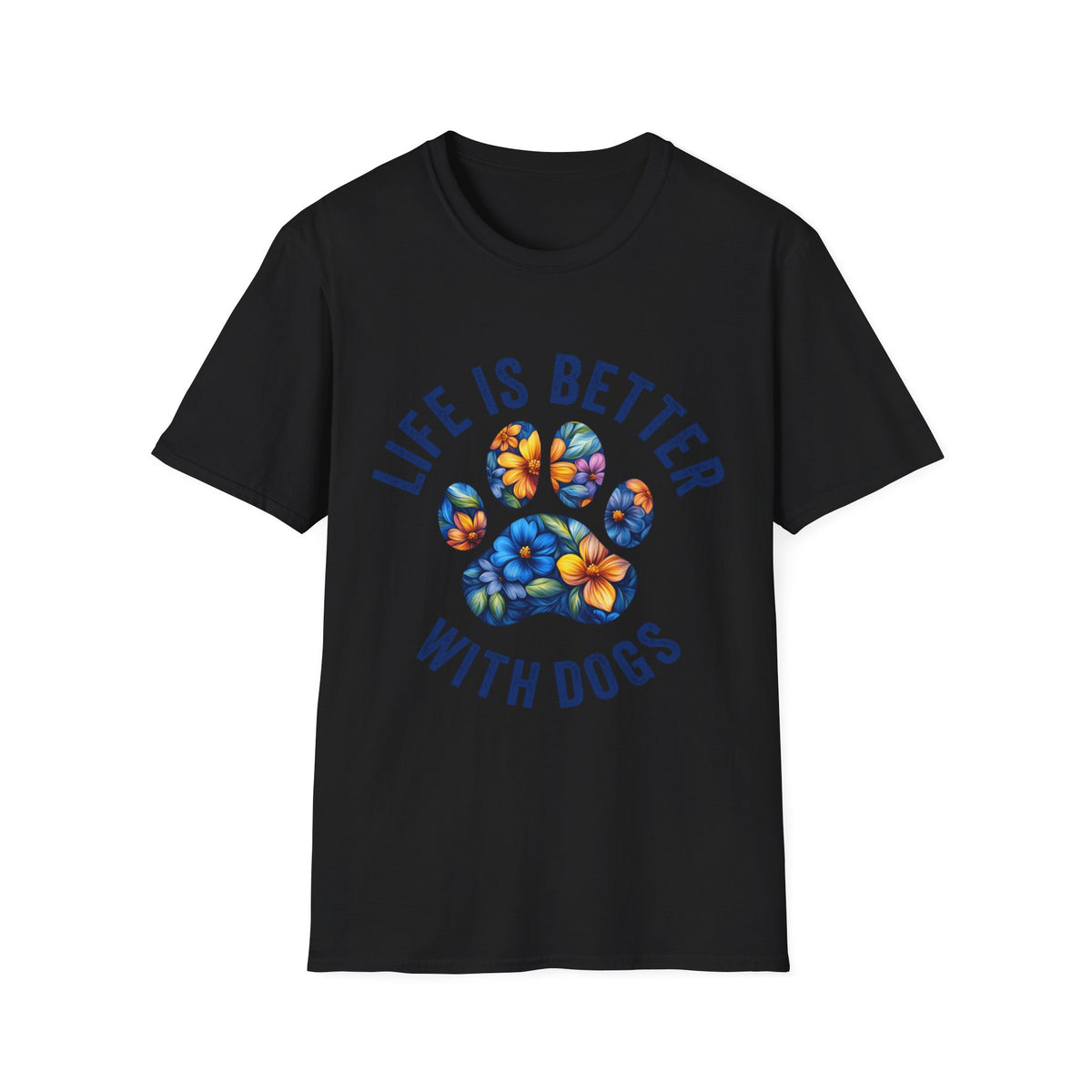 Life Better With Dogs t-shirt