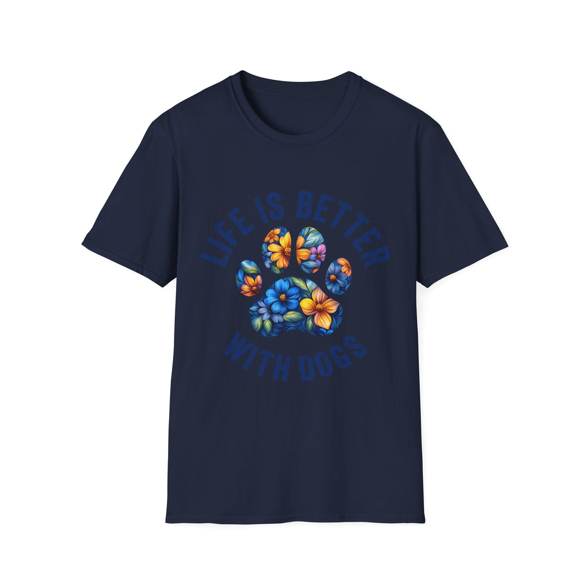 Life Better With Dogs t-shirt