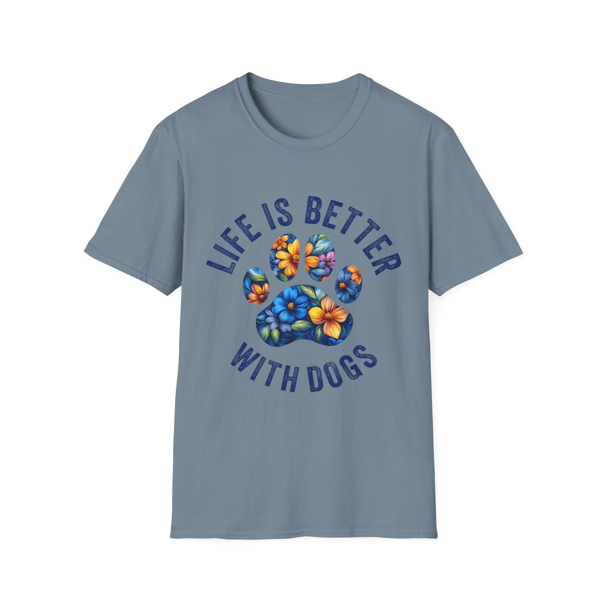 Life Better With Dogs t-shirt