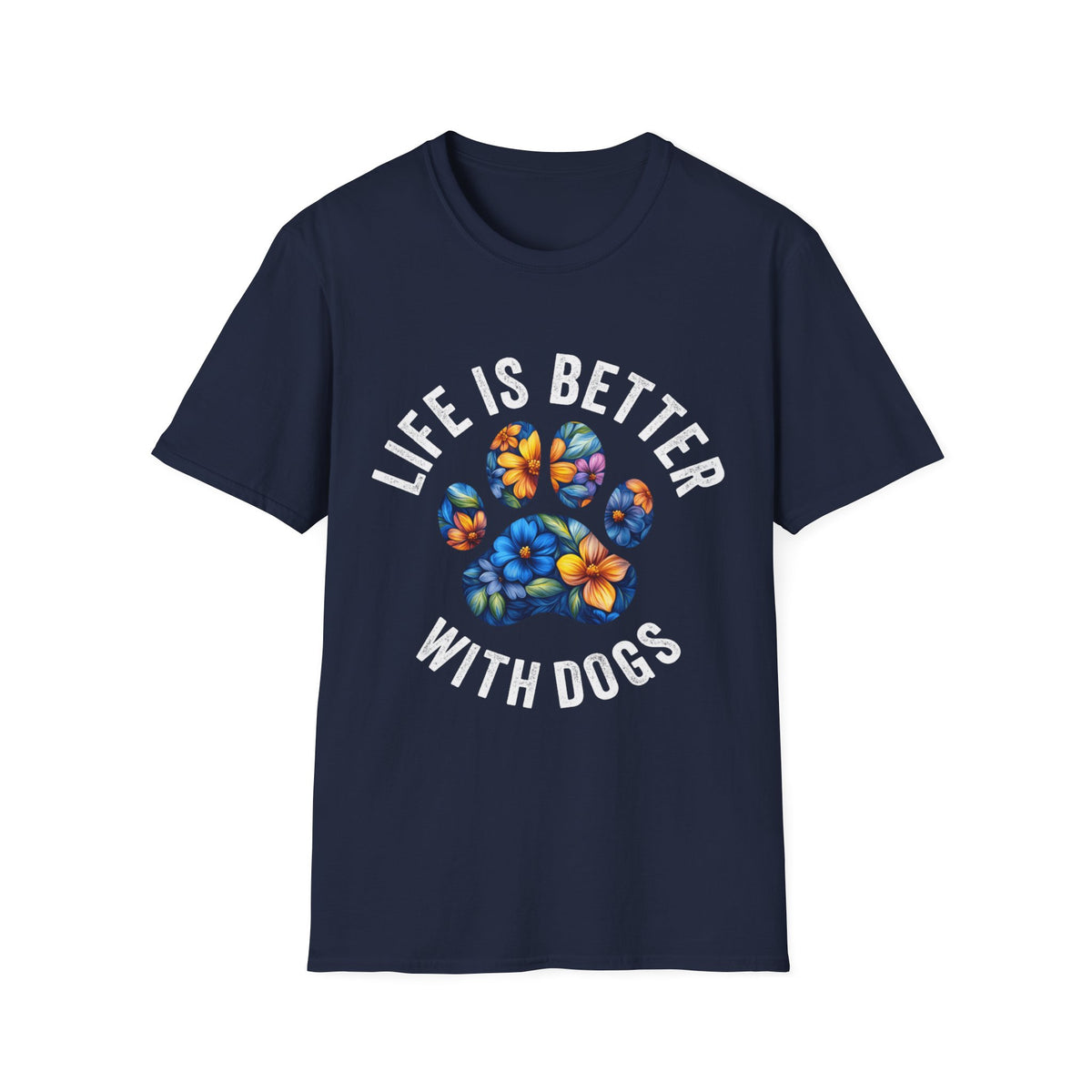 Life Better With Dogs wht t-shirt