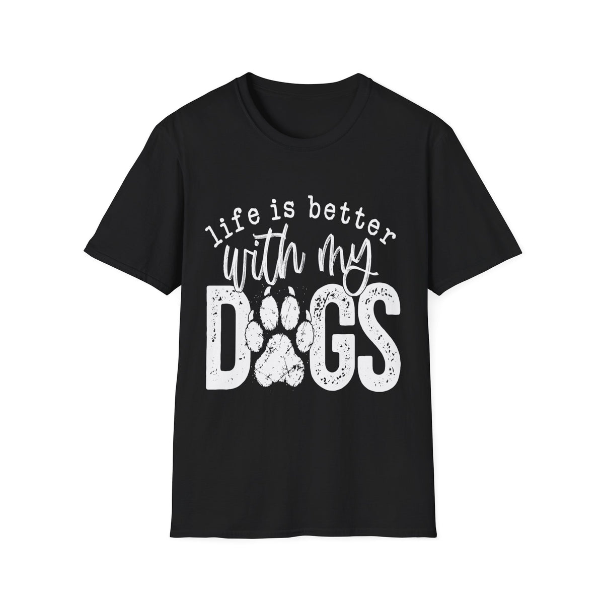 Life Better With My Dogs wht t-shirt