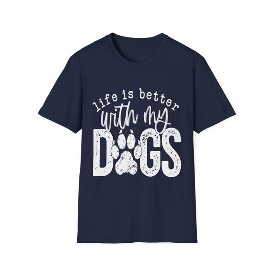 Life Better With My Dogs wht t-shirt