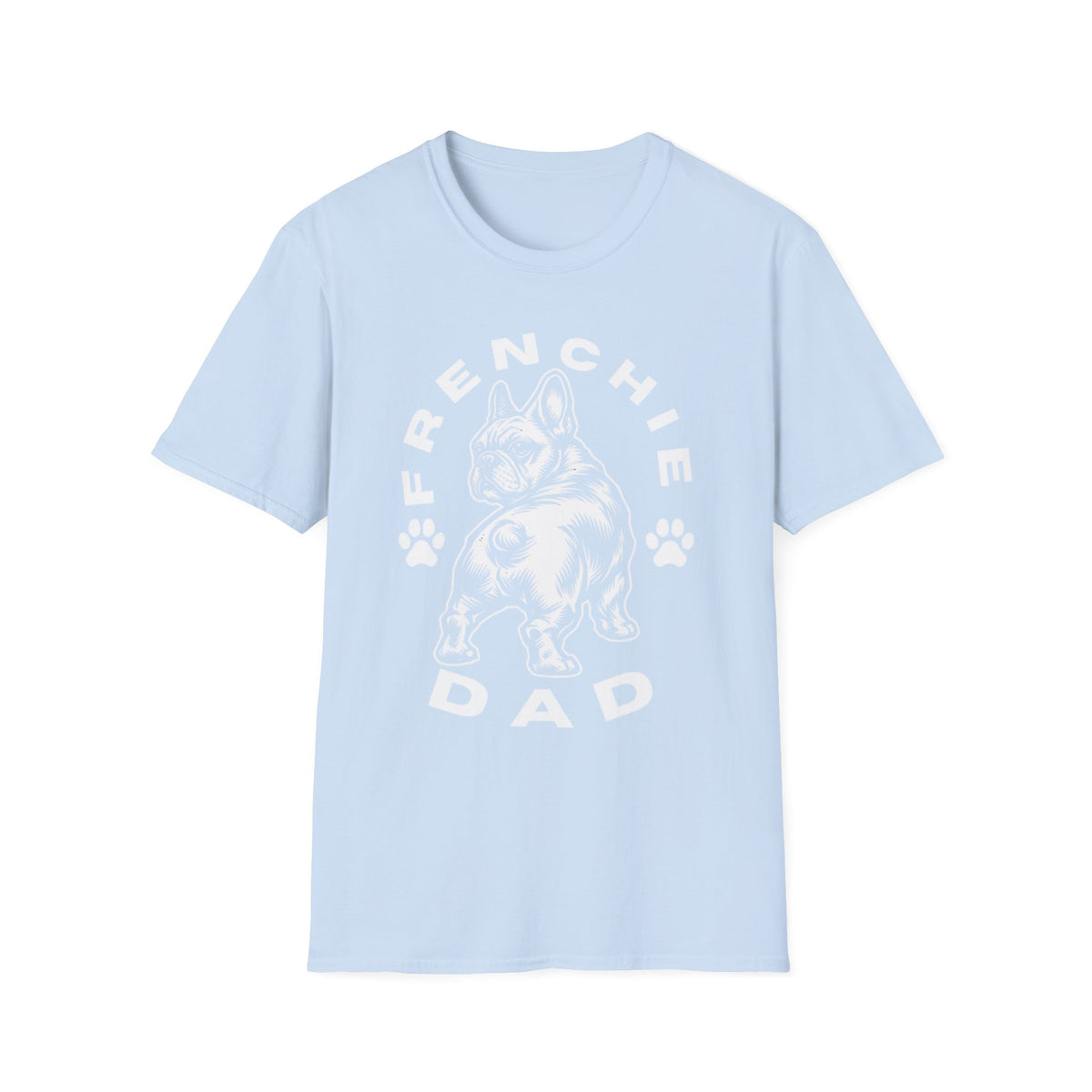 FRENCHIE DAD wht of T SHIRT