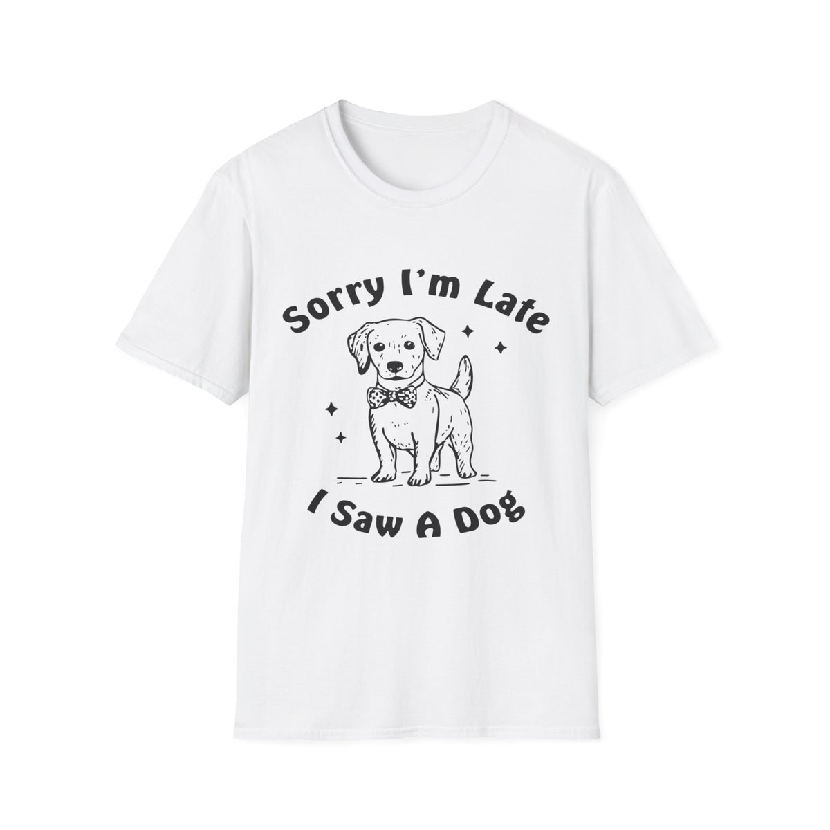 Sorry Im Late blk t-shirt