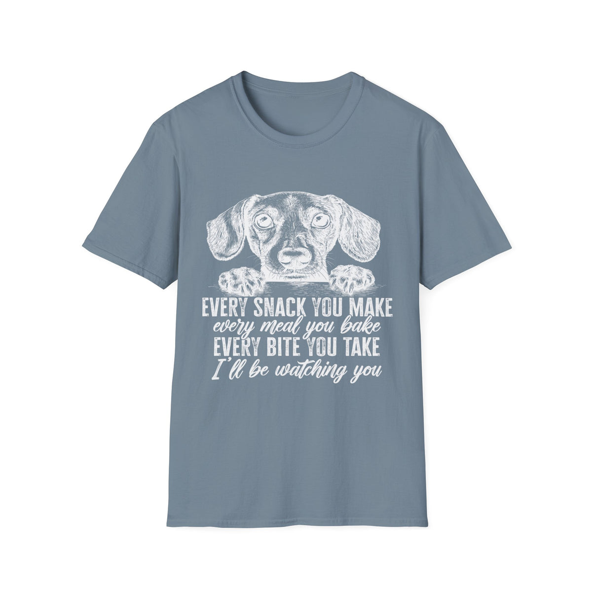 Every Snack You Make wht t-shirt