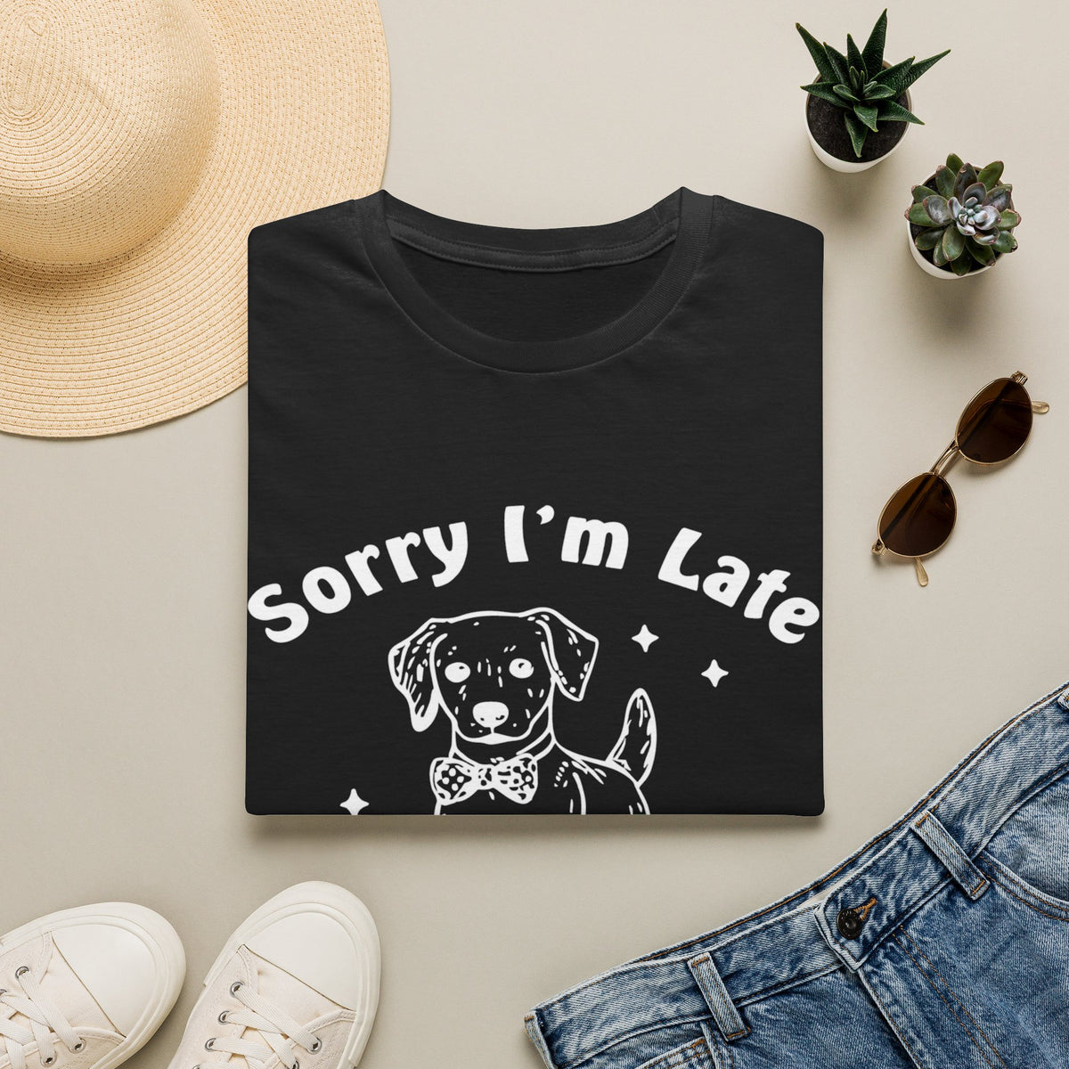 Sorry Im Late wht t-shirt