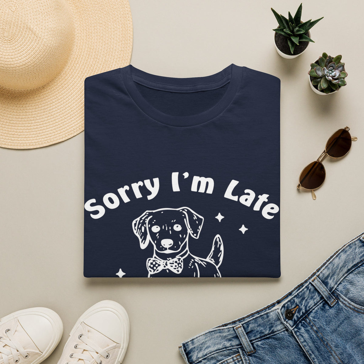 Sorry Im Late wht t-shirt