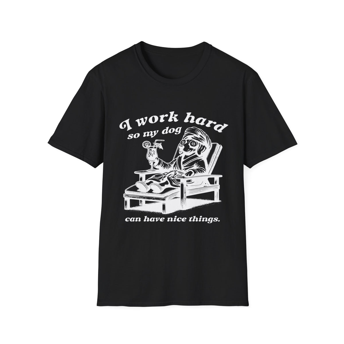 I Work Hard wht t-shirt