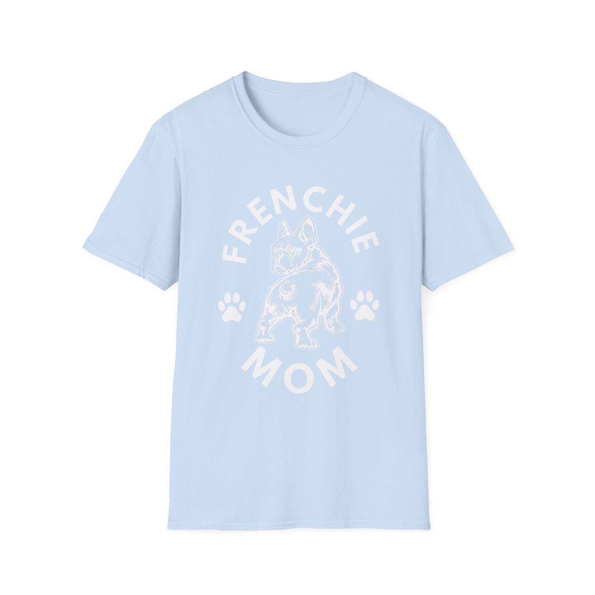 FRENCHIE MOM wht T SHIRT